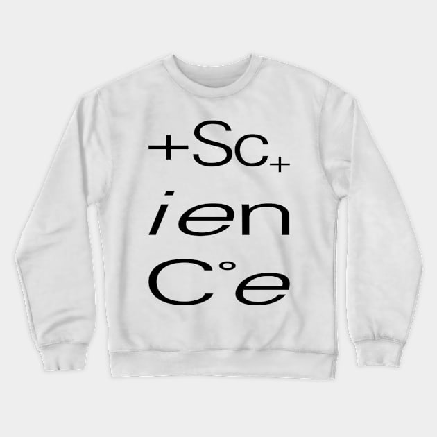 Science Crewneck Sweatshirt by Vitalitee